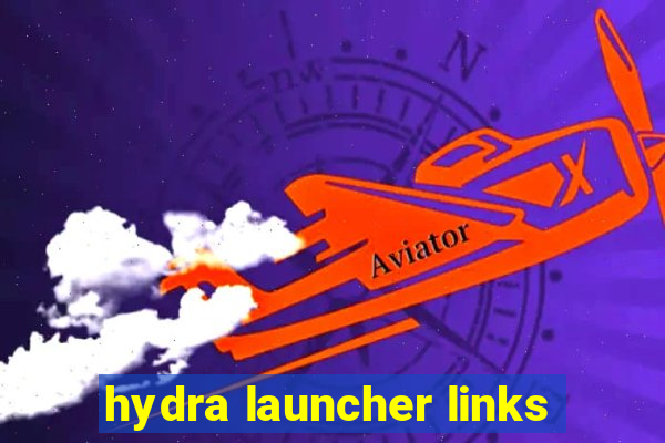 hydra launcher links